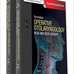 دانلود کتاب Operative Otolaryngology: Head and Neck Surgery 2-Volume Set 3rd Edition + Video