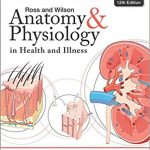 دانلود کتاب Ross and Wilson Anatomy and Physiology in Health and Illness 12th Edition