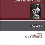 دانلود کتاب Facelift, An Issue of Clinics in Plastic Surgery