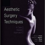 دانلود کتاب Aesthetic Surgery Techniques: A Case-Based Approach + Video