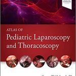 دانلود کتاب Atlas of Pediatric Laparoscopy and Thoracoscopy 2nd Edition