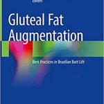 دانلود کتاب Gluteal Fat Augmentation: Best Practices in Brazilian Butt Lift