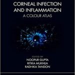 دانلود کتاب Corneal Infection and Inflammation: A Colour Atlas