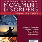 دانلود کتاب A Practical Approach to Movement Disorders: Diagnosis and Management 3rd Edition