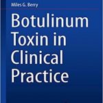 دانلود کتاب Botulinum Toxin in Clinical Practice