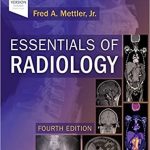 دانلود کتاب Essentials of Radiology: Common Indications and Interpretation 4th Edition