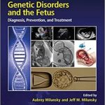 دانلود كتاب Genetic Disorders and the Fetus: Diagnosis, Prevention and Treatment 8th Edition