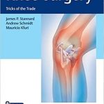 دانلود کتاب Knee Surgery: Tricks of the Trade 1st Edition + Video