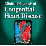 دانلود كتاب Clinical Diagnosis Of Congenital Heart Disease 3rd Edition