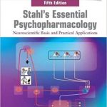 دانلود كتاب Stahl’s Essential Psychopharmacology: Neuroscientific Basis and Practical Applications 5th Edition
