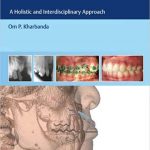 دانلود کتاب Cleft Orthodontics: A Holistic and Interdisciplinary Approach 1st Edition