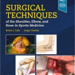 دانلود کتاب Surgical Techniques of the Shoulder, Elbow, and Knee in Sports Medicine 3rd Edition + Video