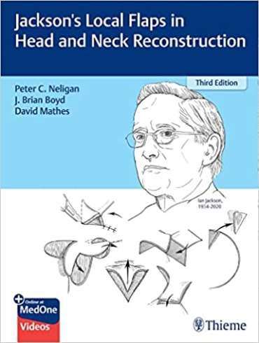 دانلود کتاب Jackson’s Local Flaps in Head and Neck Reconstruction 3rd Edition + Video