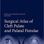 دانلود کتاب Surgical Atlas of Cleft Palate and Palatal Fistulae 1st Edition
