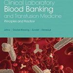 دانلود کتاب Clinical Laboratory Blood Banking and Transfusion Medicine Practices