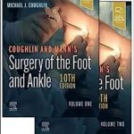 دانلود کتاب Coughlin and Mann’s Surgery of the Foot and Ankle, 2-Volume Set 10th Edition + Video