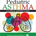 دانلود کتاب Pediatric Asthma: A Clinical Support Chart 1st Edition
