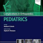 دانلود کتاب Complications in Orthopaedics: Pediatrics 1st Edition