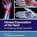 دانلود کتاب Clinical Examination of the Hand: An Evidence-Based Approach 1st Edition