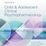 دانلود کتاب Green’s Child and Adolescent Clinical Psychopharmacology 6th Edition