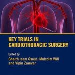 دانلود کتاب Key Trials in Cardiothoracic Surgery 1st Edition