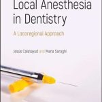 دانلود کتاب Local Anesthesia in Dentistry: A Locoregional Approach 1st Edition