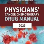 دانلود کتاب Physicians’ Cancer Chemotherapy Drug Manual 2023 23rd Edition