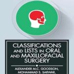 دانلود کتاب Classifications and Lists in Oral and Maxillofacial Surgery 1st Edition