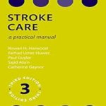 دانلود کتاب Stroke Care: A Practical Manual 3rd Edition