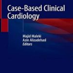 دانلود کتاب Case-Based Clinical Cardiology 1st Edition