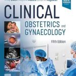 دانلود کتاب Clinical Obstetrics and Gynaecology 5th Edition + Video