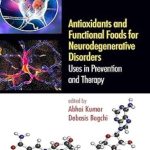 دانلود کتاب Antioxidants and Functional Foods for Neurodegenerative Disorders 1st Edition