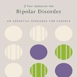 دانلود کتاب If Your Adolescent Has Bipolar Disorder: An Essential Resource for Parents 1st Edition