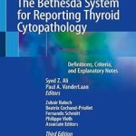 دانلود کتاب The Bethesda System for Reporting Thyroid Cytopathology 3rd Edition