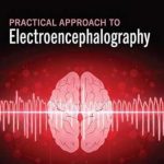 دانلود کتاب Practical Approach to Electroencephalography 2nd Edition