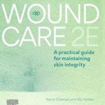 دانلود کتاب Wound Care: A Practical Guide for Maintaining Skin Integrity 2nd Edition