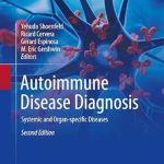 دانلود کتاب Autoimmune Disease Diagnosis: Systemic and Organ-specific Diseases 2nd Edition