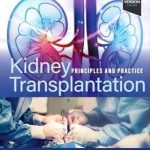 دانلود کتاب Kidney Transplantation: Principles and Practice 9th Edition + Video