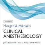 دانلود کتاب Morgan and Mikhail’s Clinical Anesthesiology 7th Edition