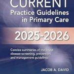 دانلود کتاب CURRENT Practice Guidelines in Primary Care 2025-2026 22nd Edition