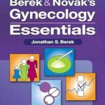 دانلود کتاب Berek & Novak’s Gynecology Essentials 1st Edition