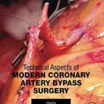دانلود کتاب Technical Aspects of Modern Coronary Artery Bypass Surgery 1st Edition