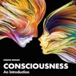 دانلود کتاب Consciousness: An Introduction 4th Edition