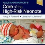دانلود کتاب Klaus and Fanaroff’s Care of the High-Risk Neonate 8th Edition