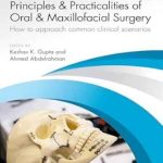 دانلود کتاب Principles and Practicalities of Oral & Maxillofacial Surgery 1st Edition