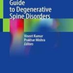 دانلود کتاب A Comprehensive Guide to Degenerative Spine Disorders 1st Edition