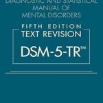 دانلود کتاب Diagnostic and Statistical Manual of Mental Disorders, Text Revision Dsm-5-tr 5th Edition