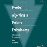 دانلود کتاب Practical Algorithms in Pediatric Endocrinology: A Diagnostic Guide 4th Edition