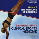دانلود کتاب Brukner & Khan’s Clinical Sports Medicine : The Medicine of Exercise, Volume 2, 5th Edition