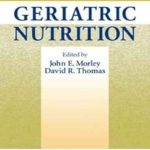 دانلود کتاب Geriatric Nutrition (Nutrition And Disease Prevention) 1st Edition